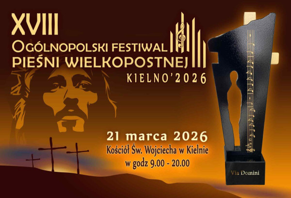 XVIII Ogólnopolski Festiwal Pieśni Wielkopostnej