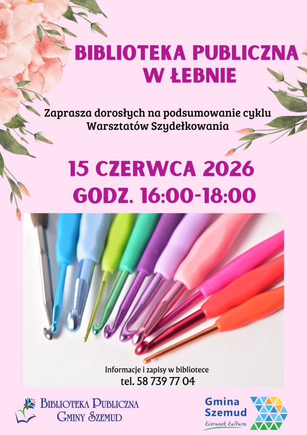 Podsumowanie Cyklu Warsztatów Szydełkowania 